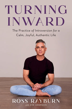 Turning Inward: The Practice Of Introversion For A Calm, Joyful, Authentic Life,Used