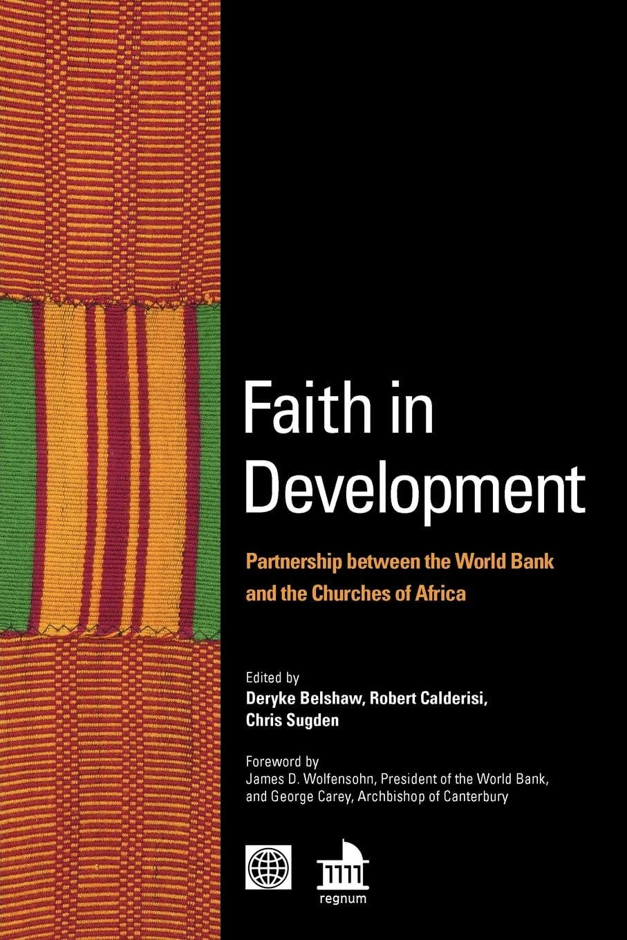 Faith In Development: Partnership Between The World Bank And The Churches Of Africa,Used