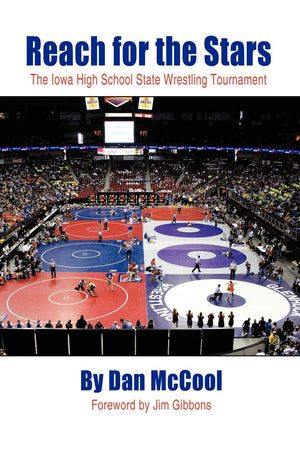 Reach For The Stars: The Iowa High School State Wrestling Tournament,New