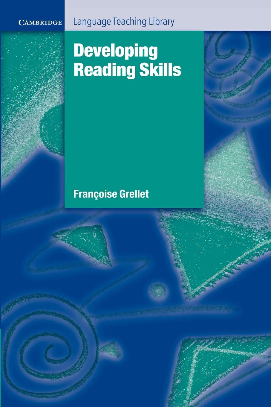 Developing Reading Skills (Cambridge Language Teaching Library),New