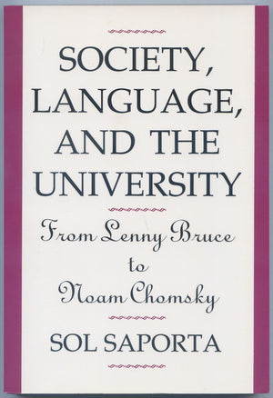 Society, Language and the University: From Lenny Bruce to Noam Chomsky,Used