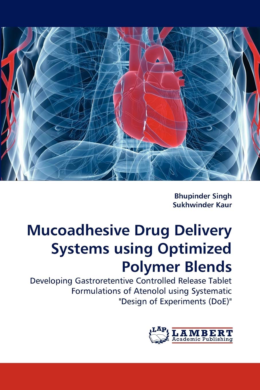 Mucoadhesive Drug Delivery Systems using Optimized Polymer Blends: Developing Gastroretentive Controlled Release Tablet Formulat,Used