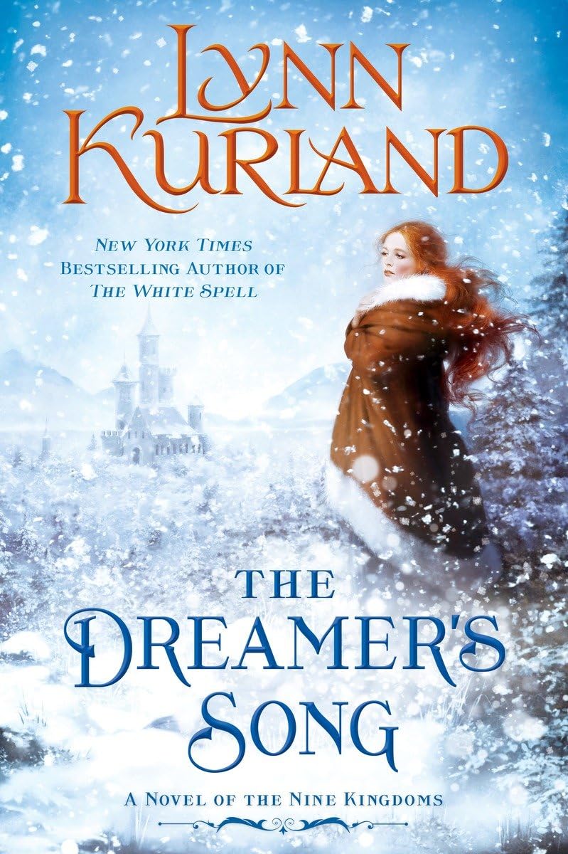 The Dreamer'S Song (A Novel Of The Nine Kingdoms),New