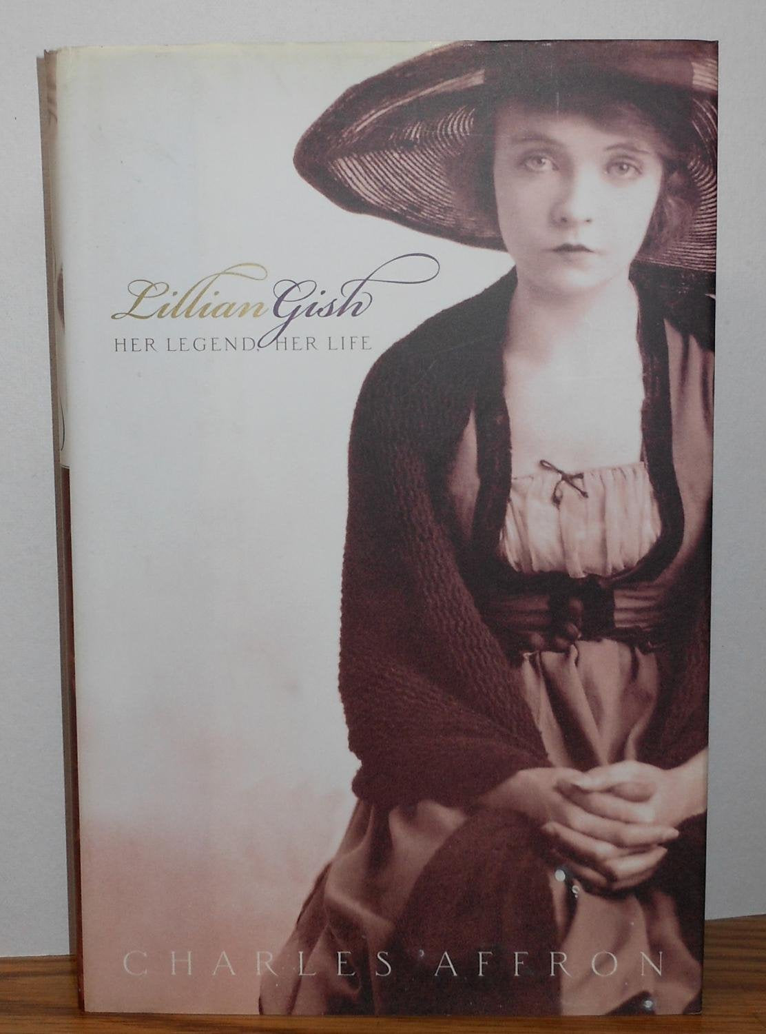 Lillian Gish: Her Legend, Her Life,New