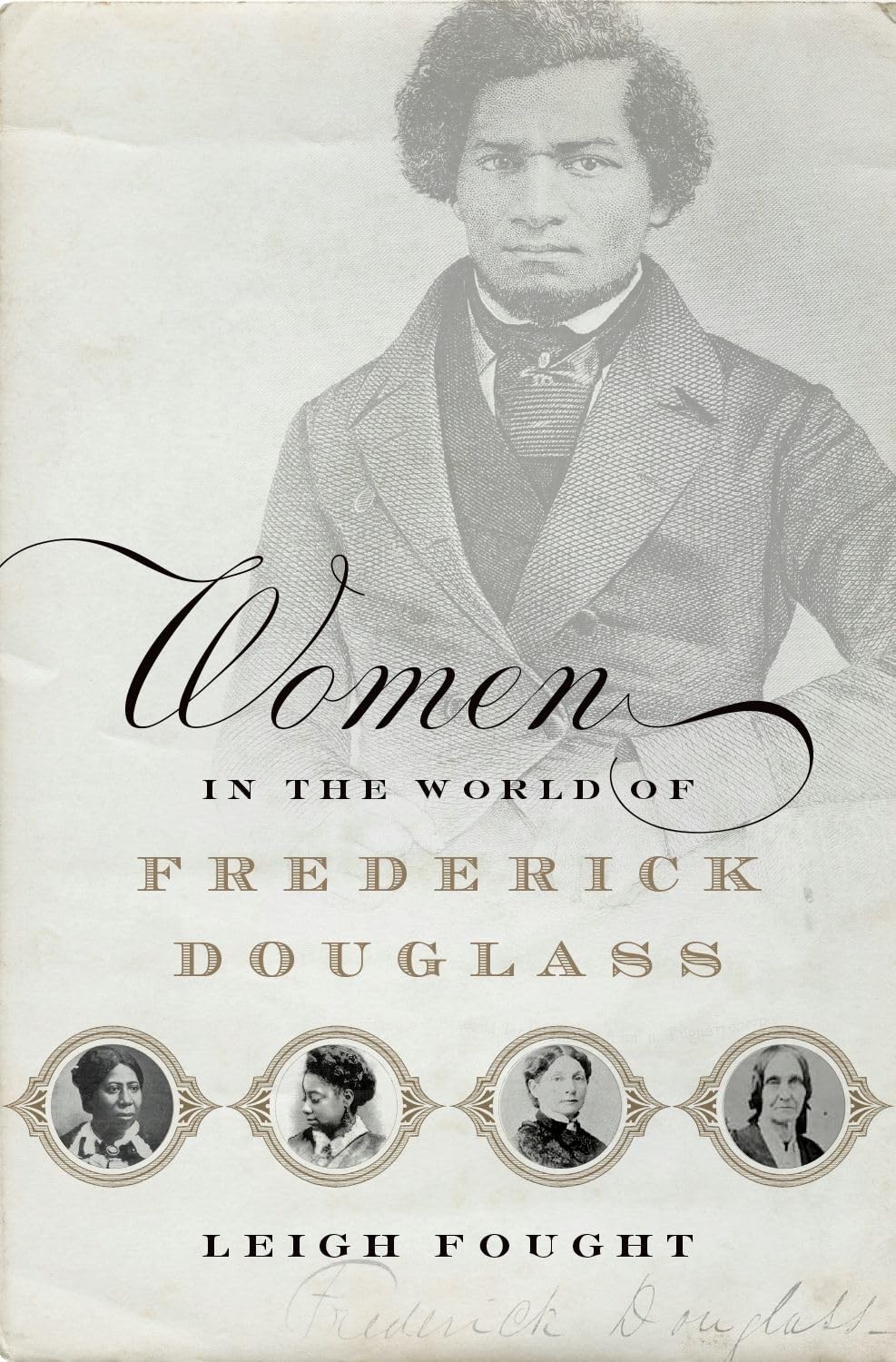 Women in the World of Frederick Douglass,Used