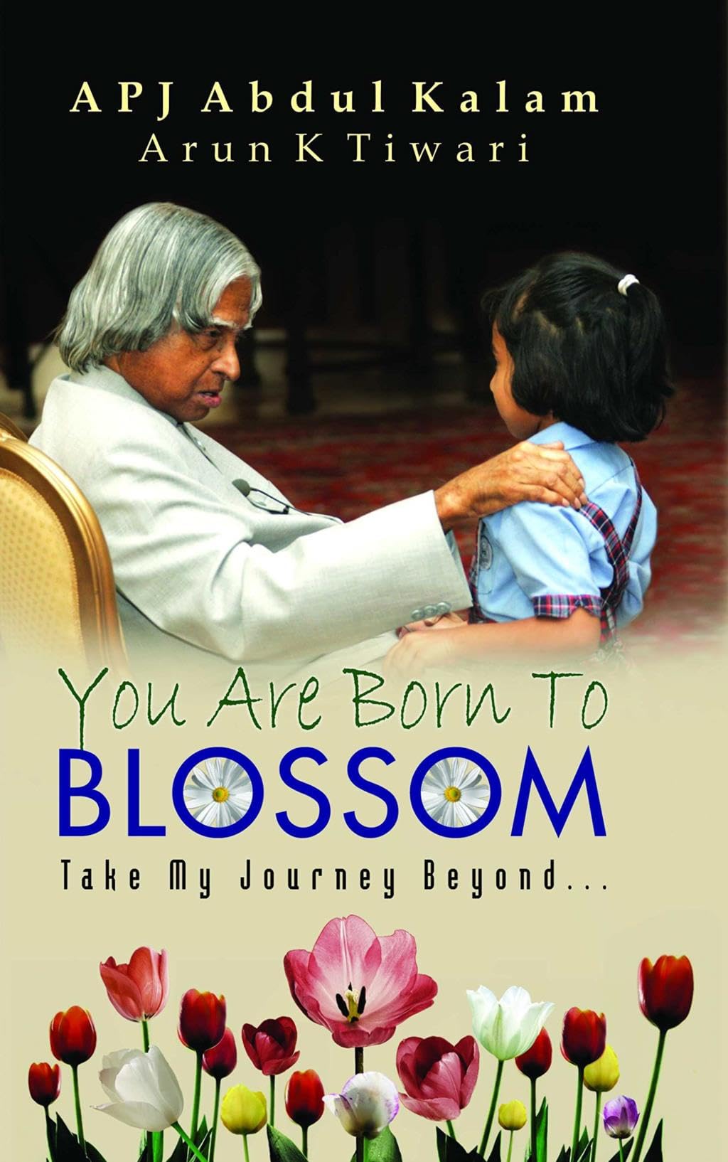 You Are Born To Blossom