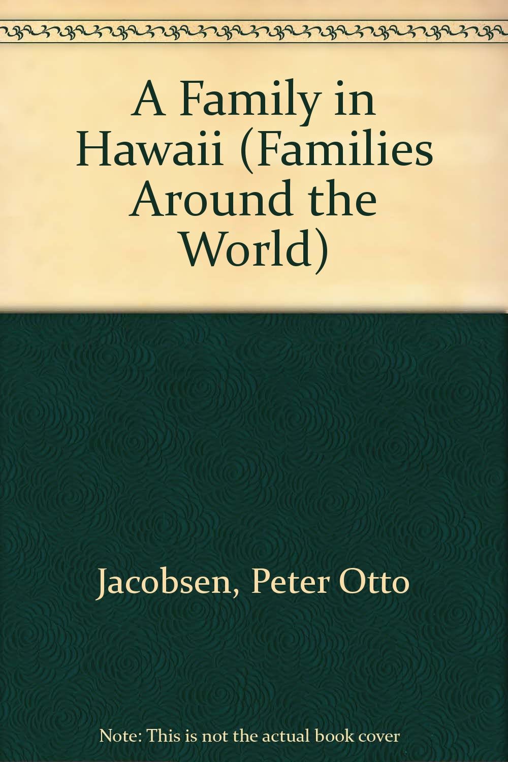 A Family in Hawaii (Families Around the World),Used