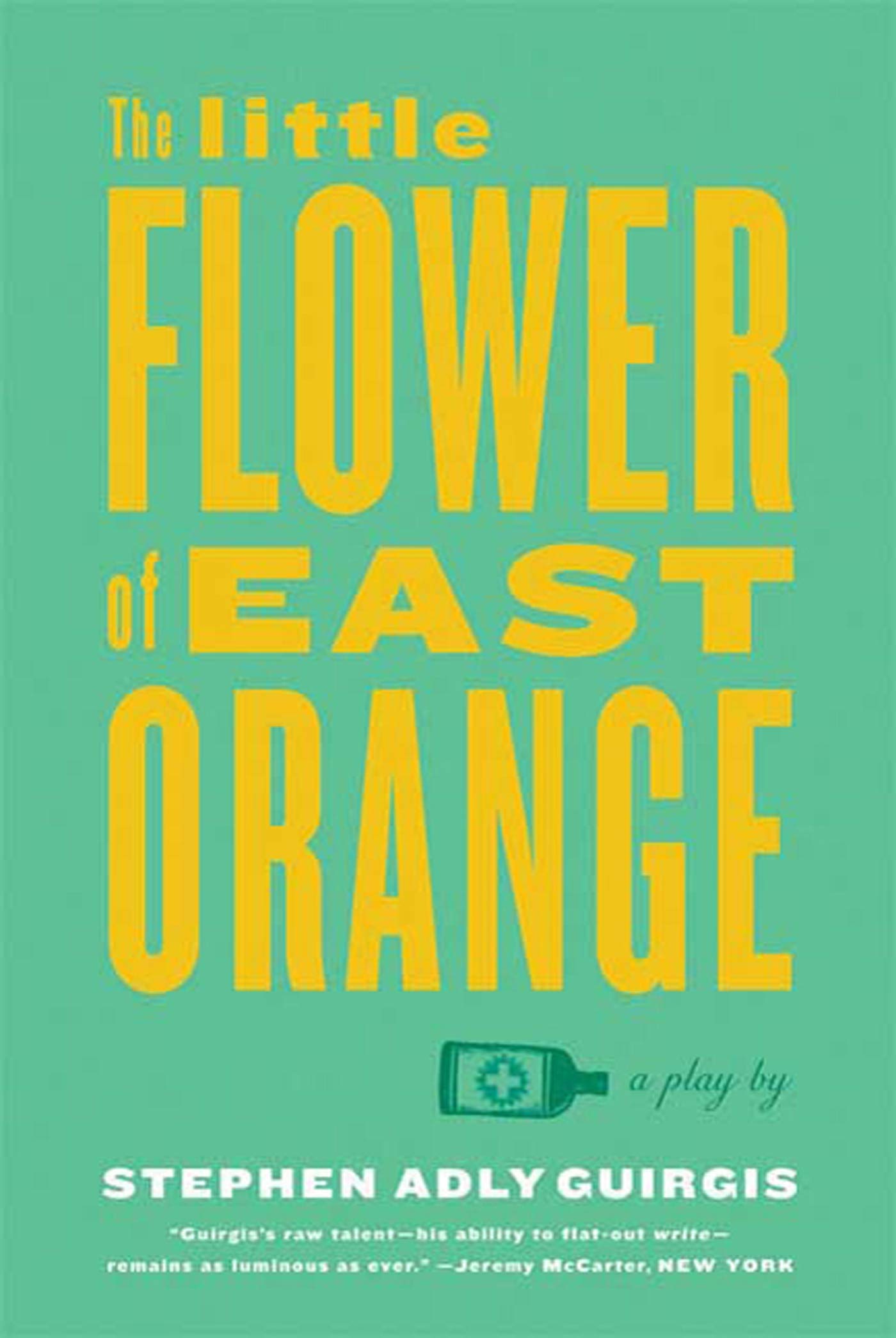 The Little Flower Of East Orange: A Play,New