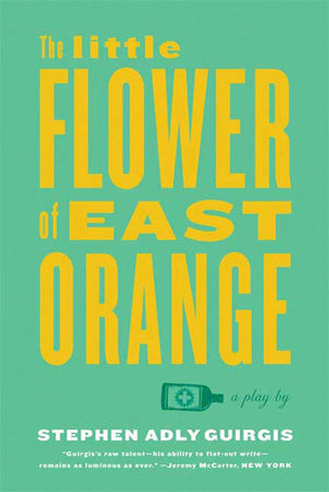 The Little Flower Of East Orange: A Play,New