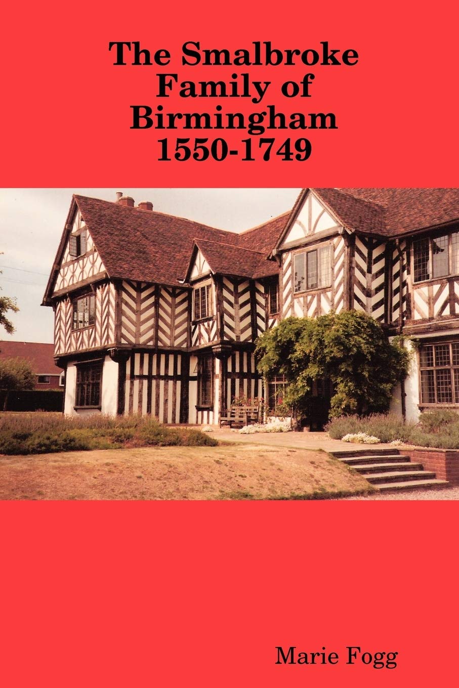 The Smalbroke Family Of Birmingham 15501749,Used