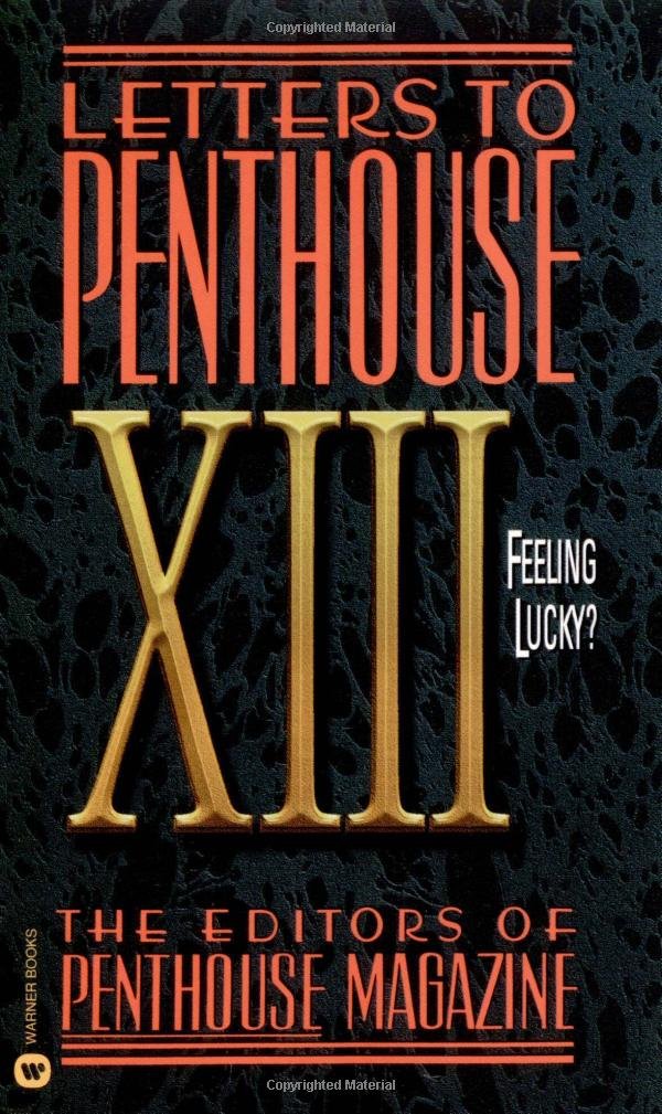 Letters to Penthouse XIII: Feeling Lucky (Letters to Penthouse, 8),Used