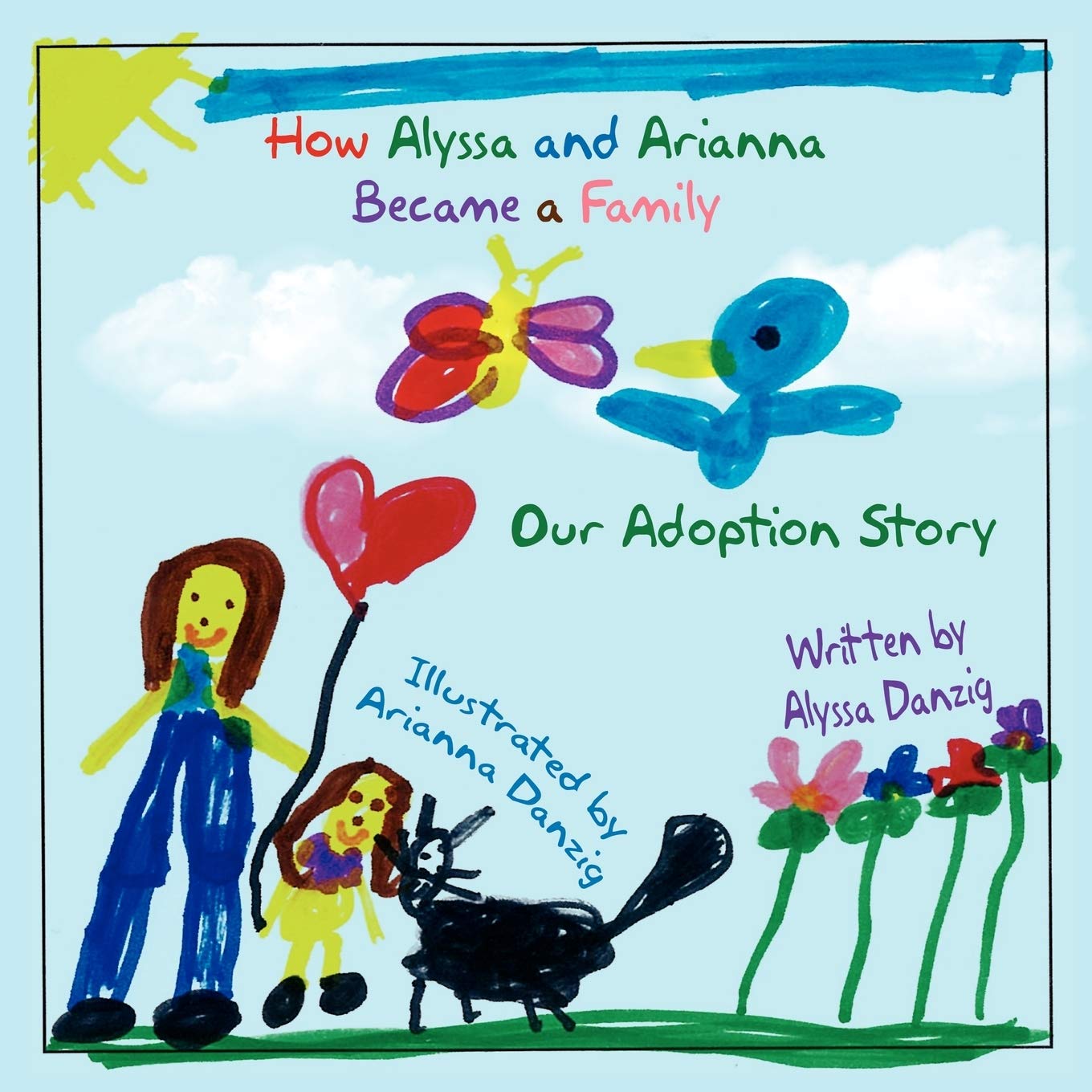 How Alyssa and Arianna Became a Family: Our Adoption Story,Used