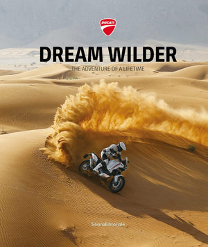 Ducati: Dream Wilder: The Adventure Of A Lifetime,Used