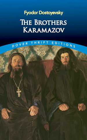 The Brothers Karamazov (Dover Thrift Editions: Classic Novels),New