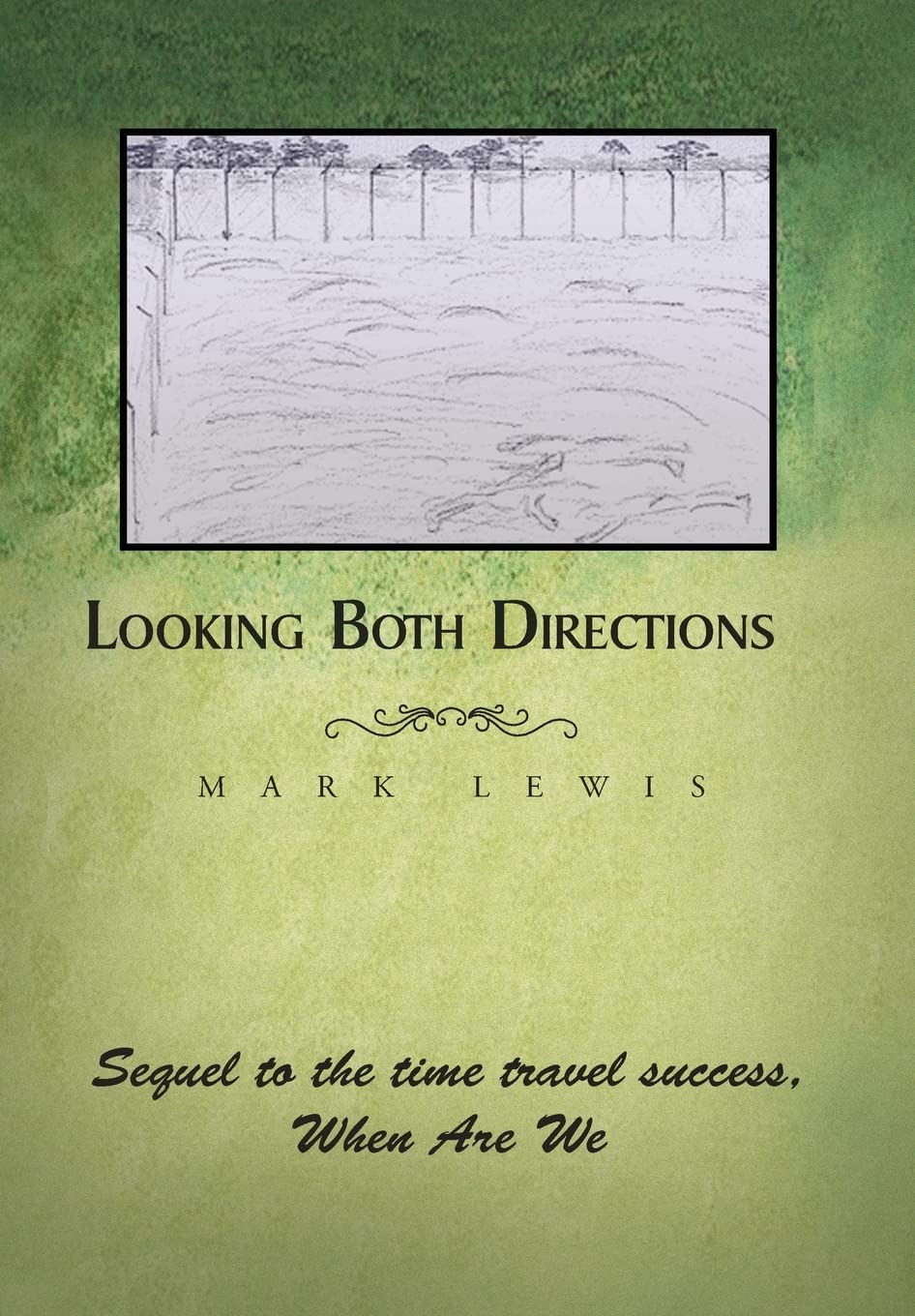 Looking Both Directions,Used