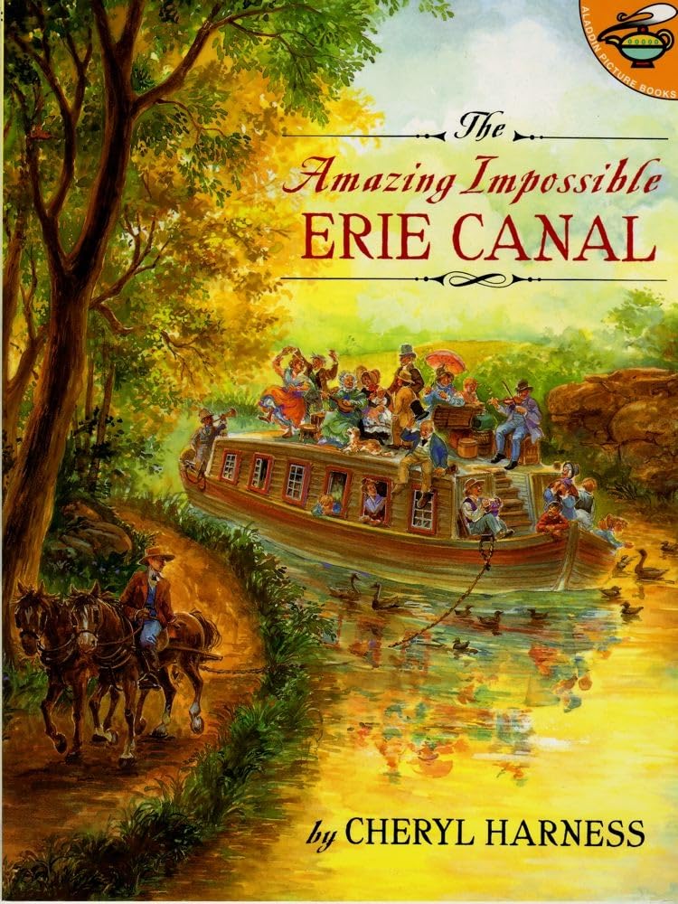 Amazing Impossible Erie Canal (Aladdin Picture Books),Used