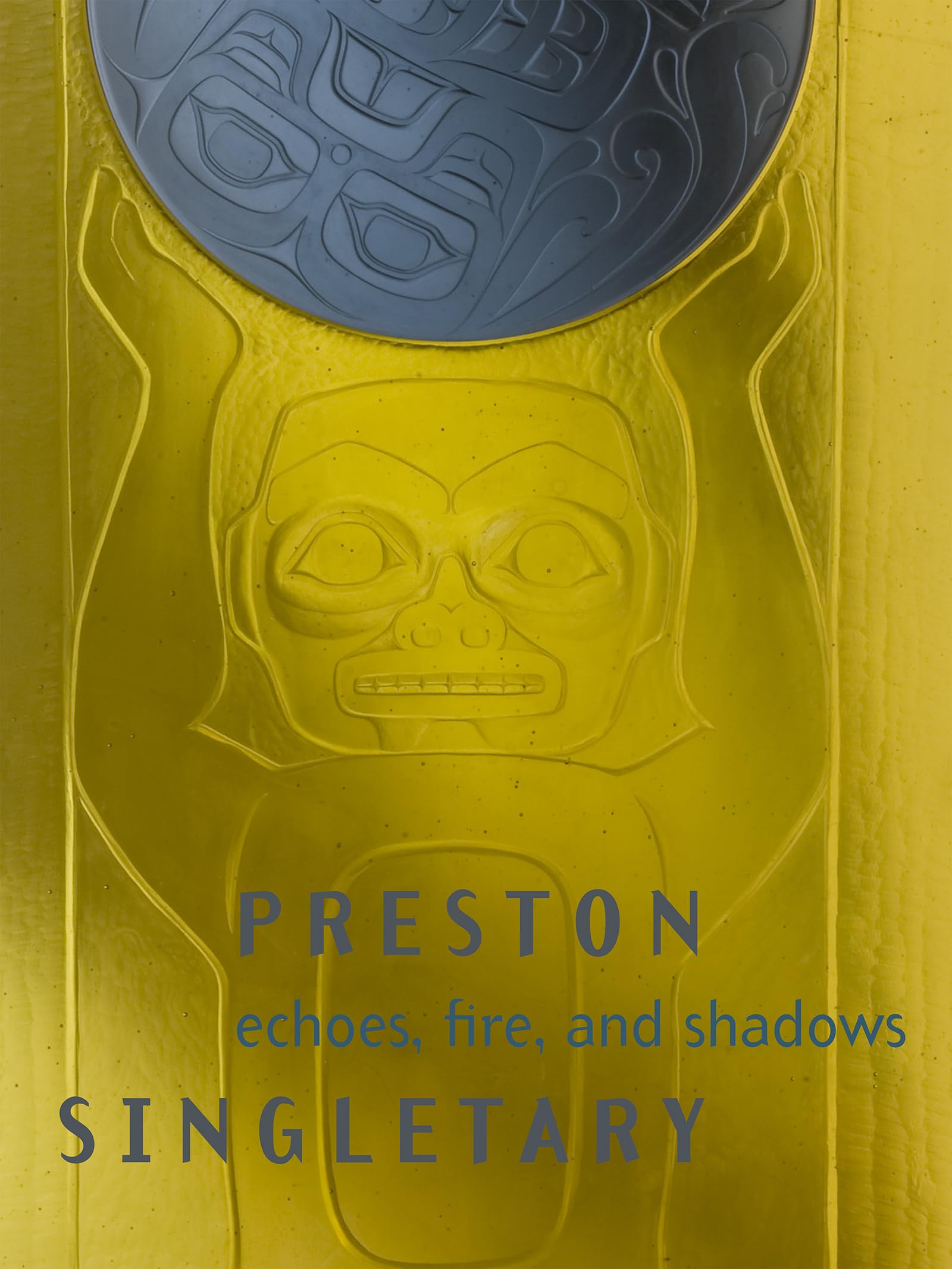Preston Singletary: Echoes, Fire, And Shadows-new,New