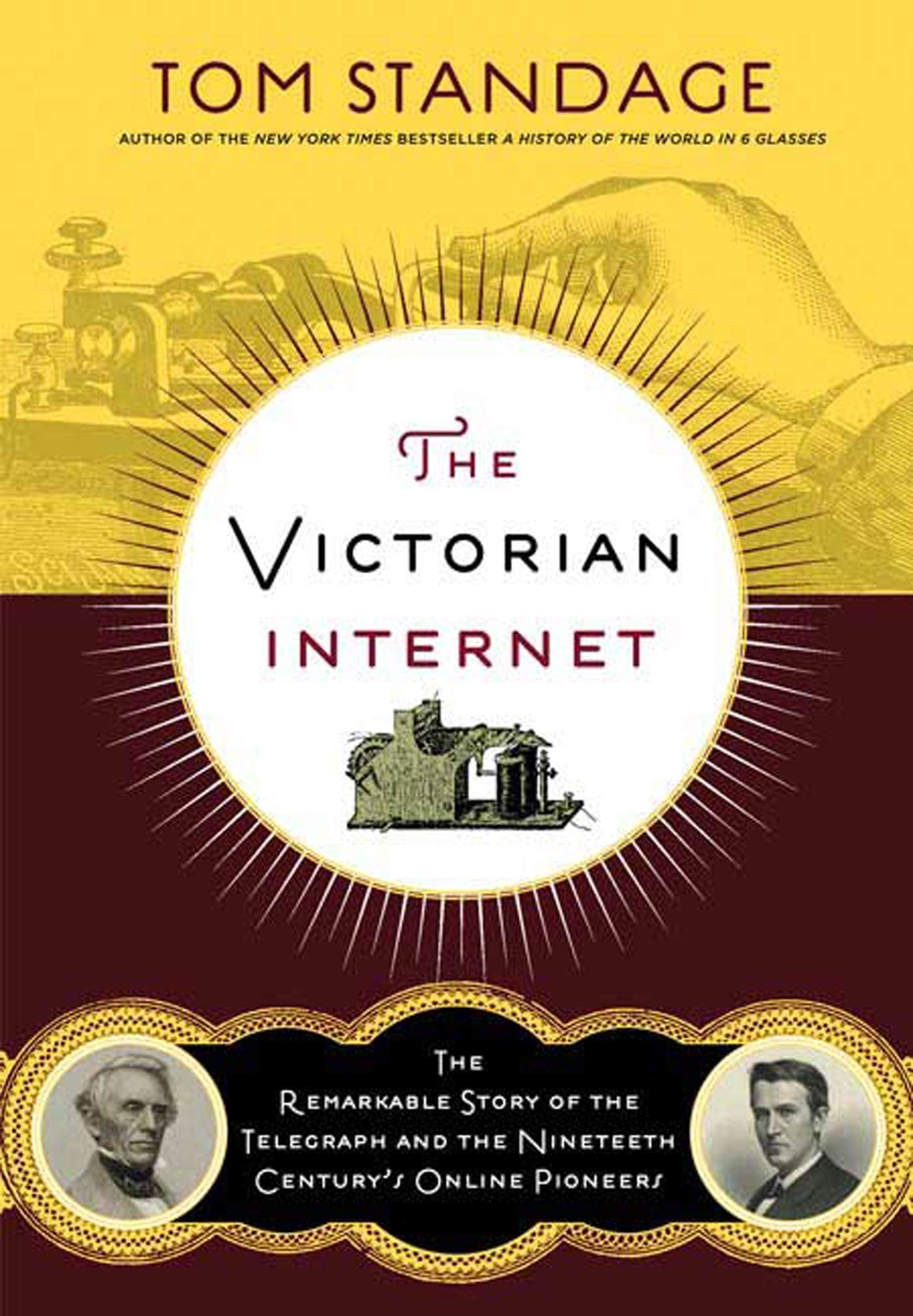 The Victorian Internet: The Remarkable Story of the Telegraph and the Nineteenth Century's OnLine Pioneers,Used