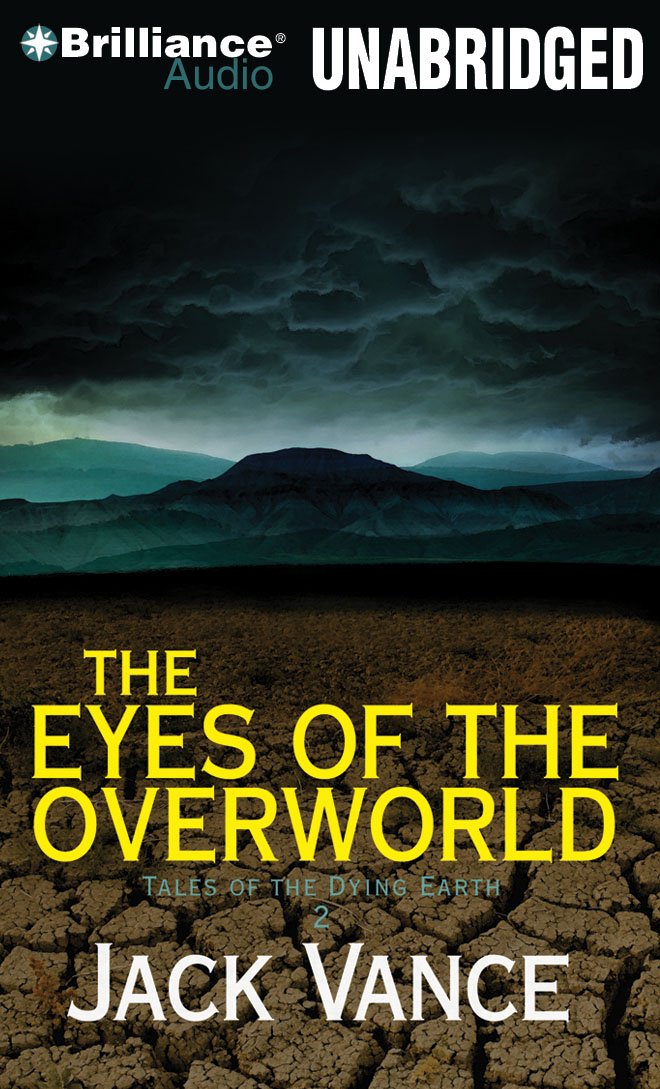 The Eyes of the Overworld (Tales of the Dying Earth Series),Used