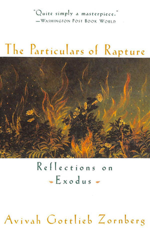 The Particulars Of Rapture: Reflections On Exodus-new