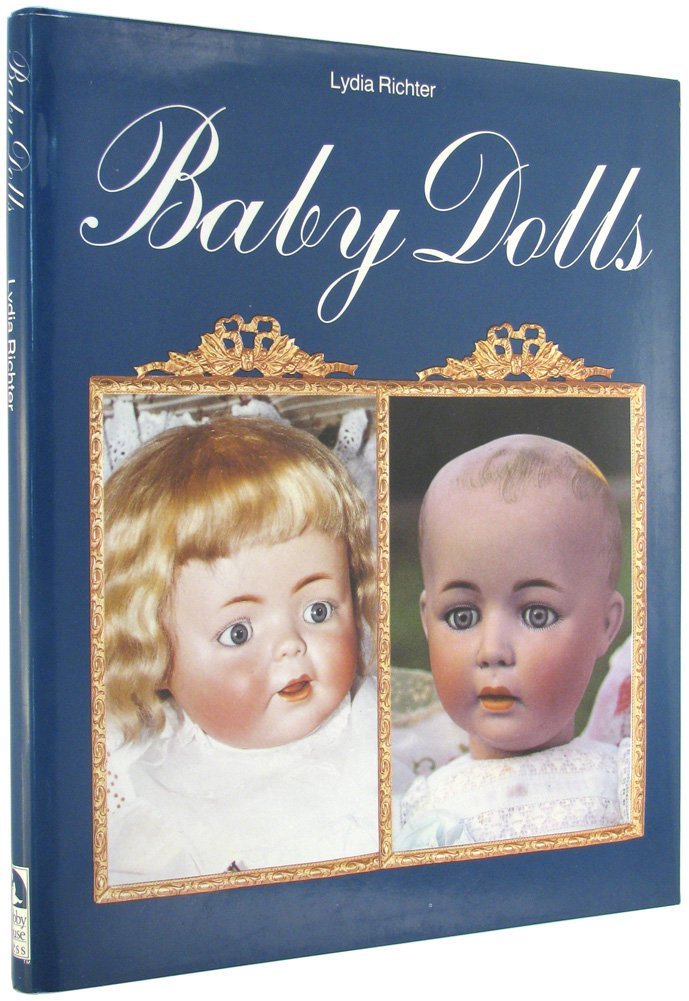 Baby Dolls: With Heads Made of Bisque from 1909 Until Circa 1930 Character Baby Dolls,Used