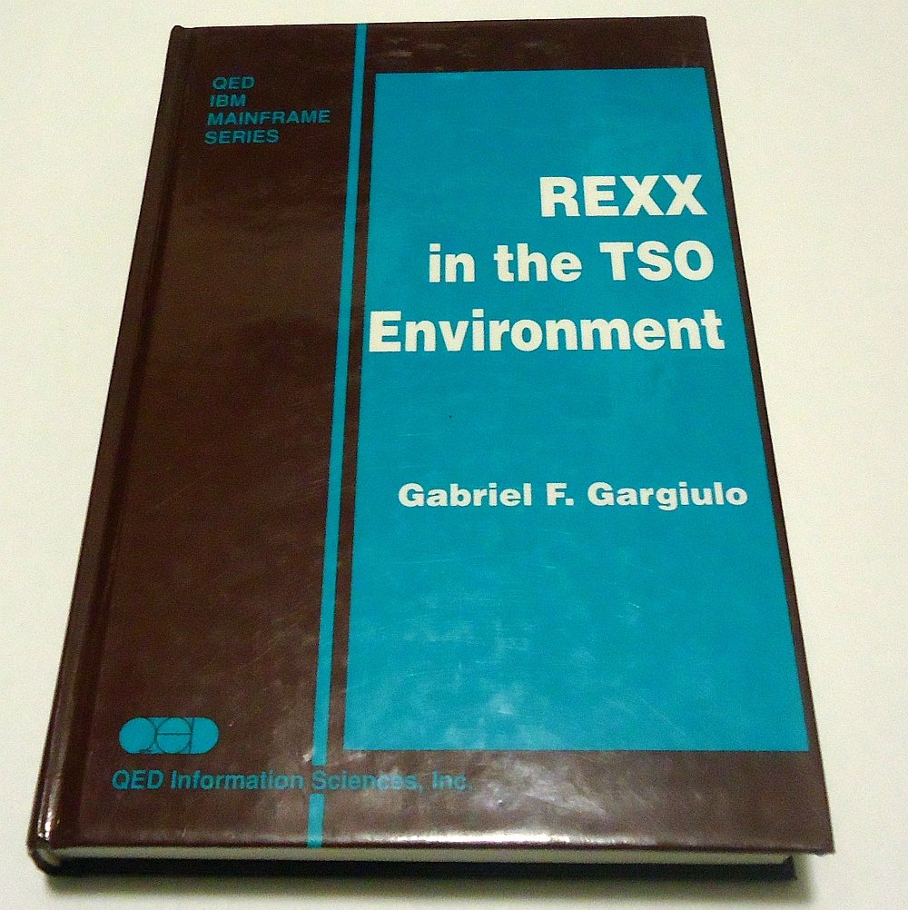 REXX in the TSO environment (QED IBM Mainframe series),Used