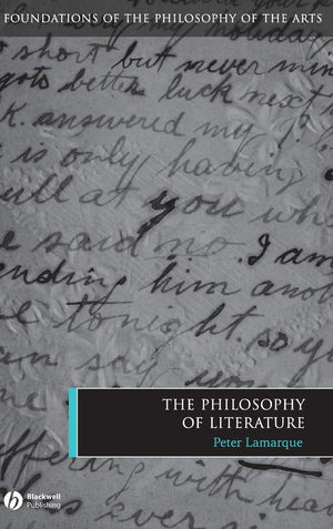 The Philosophy of Literature (Foundations of the Philosophy of the Arts),Used