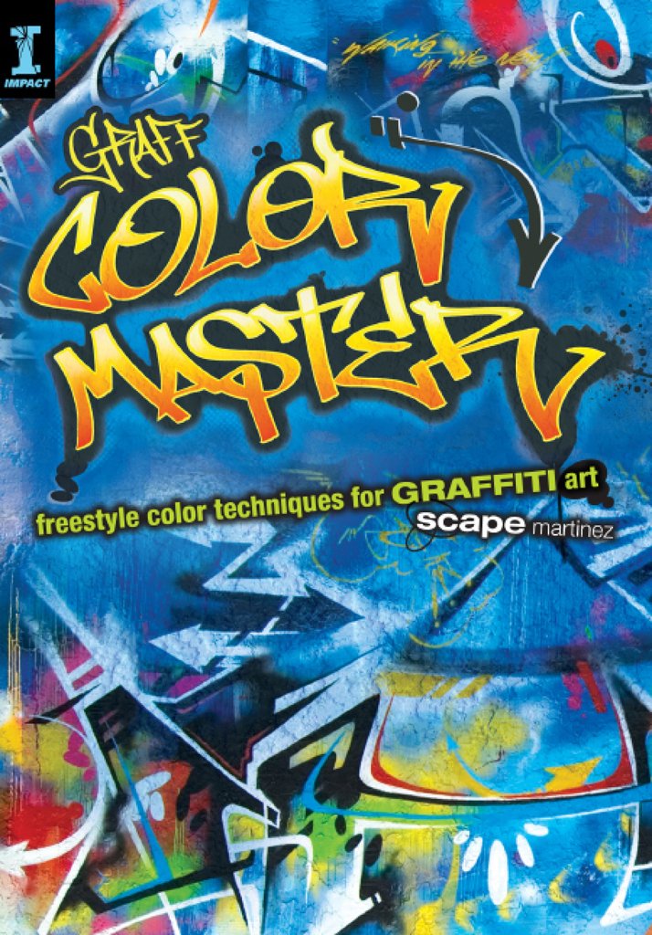 GRAFF COLOR MASTER: Freestyle Color Techniques for GRAFFITI Art,Used