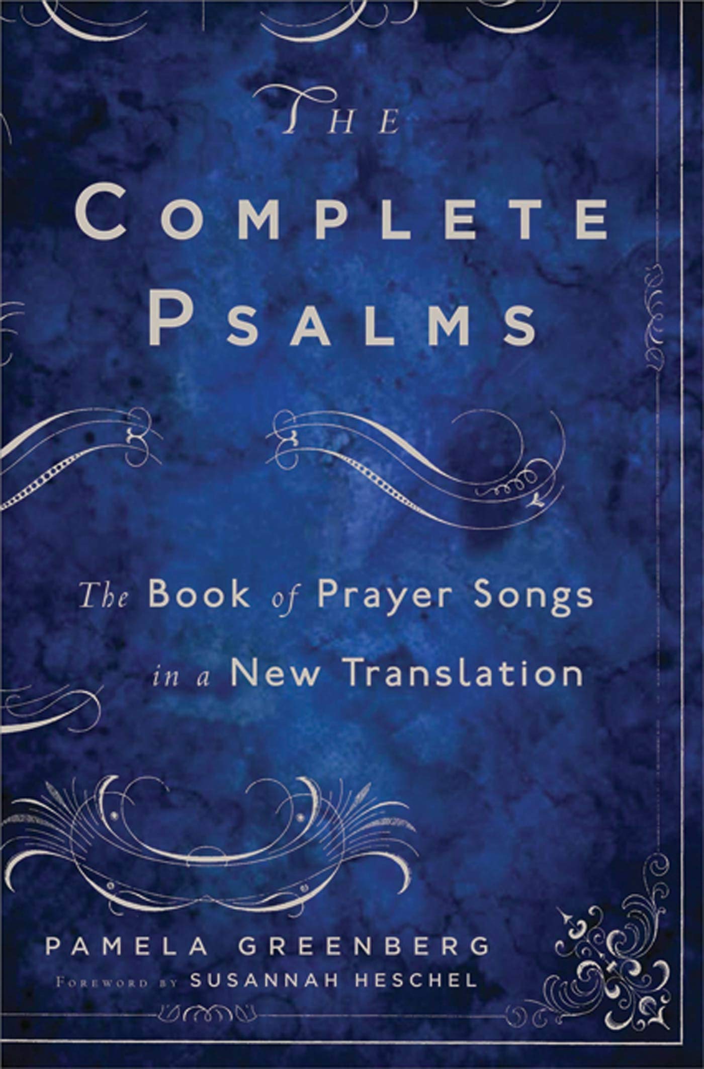 The Complete Psalms: The Book of Prayer Songs in a New Translation,Used