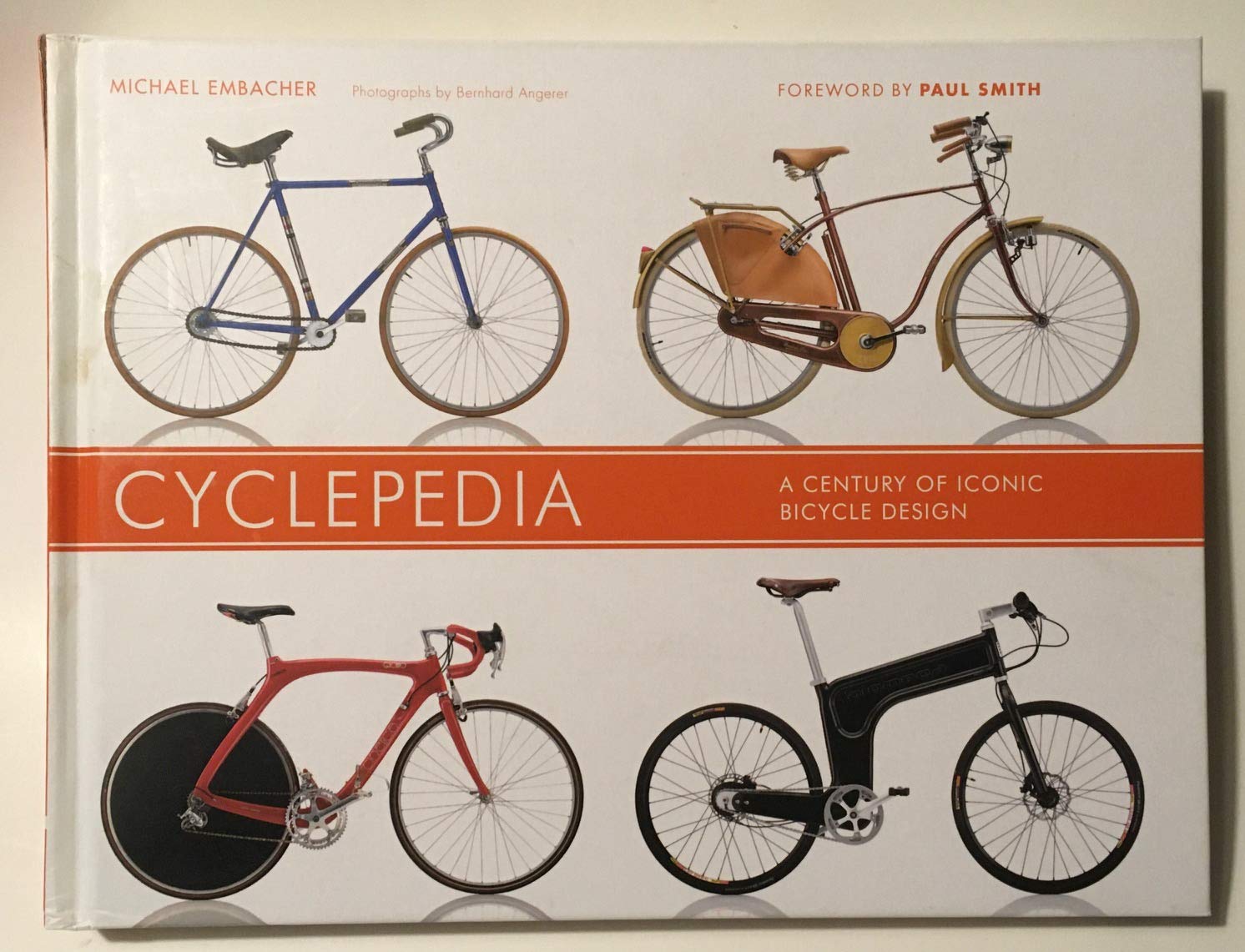 Cyclepedia: A Century of Iconic Bicycle Design,Used