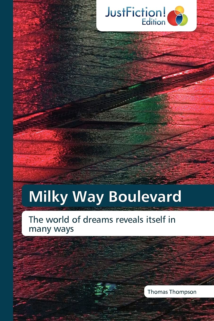 Milky Way Boulevard: The world of dreams reveals itself in many ways,Used