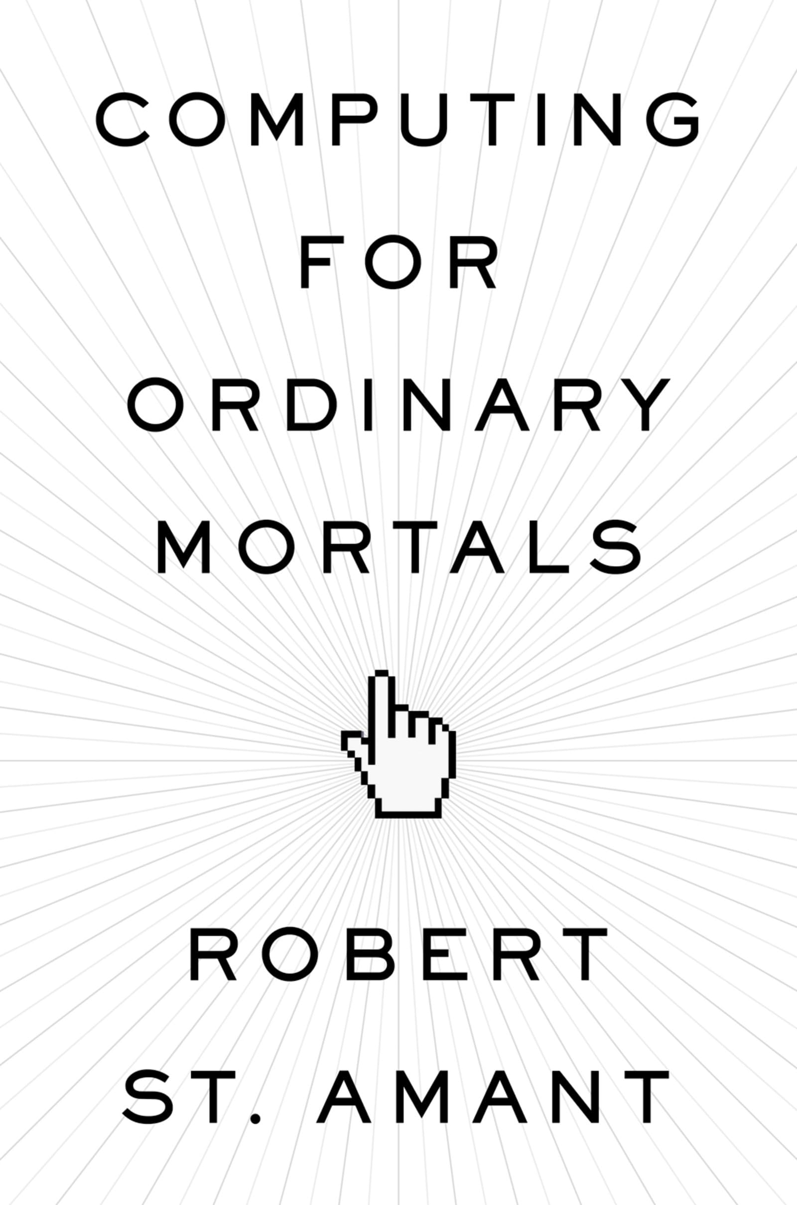 Computing for Ordinary Mortals,Used