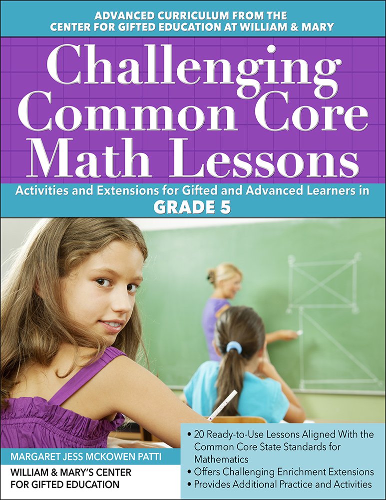 Challenging Common Core Math Lessons (Grade 5): Activities and Extensions for Gifted and Advanced Learners in Grade 5 (Challengi,Used