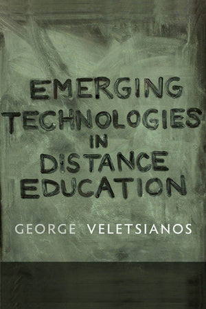 Emerging Technologies In Distance Education (Issues In Distance Education)