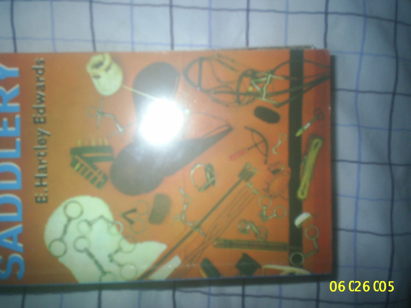 Saddlery: The Complete Guide,Used