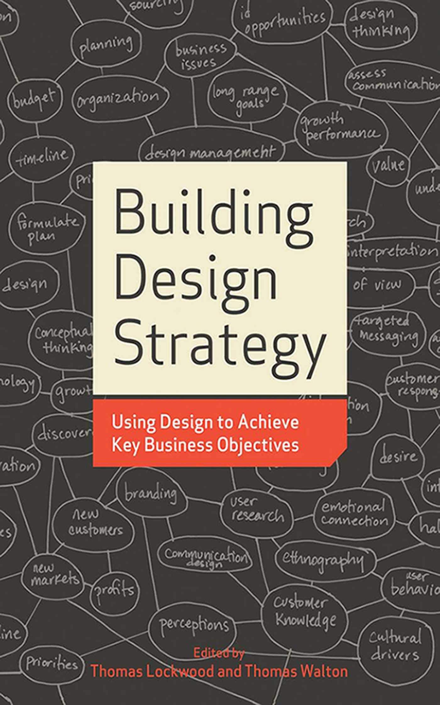 Building Design Strategy: Using Design to Achieve Key Business Objectives,Used
