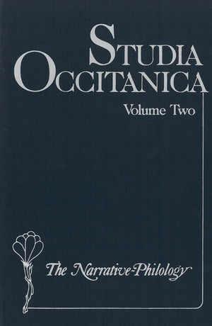 Studia Occitanica in Memoriam Paul Remy: Volume Two, The NarrativePhilology,Used