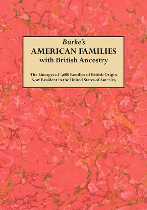 Burkes American Families With British Ancestry,Used