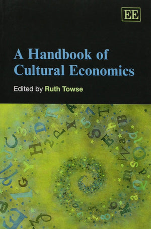 A Handbook Of Cultural Economics (Elgar Original Reference),Used