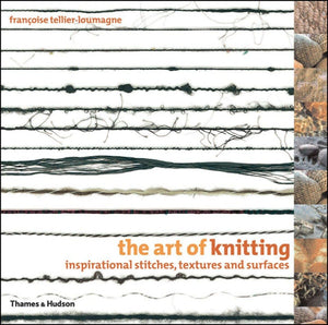 The Art Of Knitting: Inspirational Stitches, Textures, And Surfaces,New