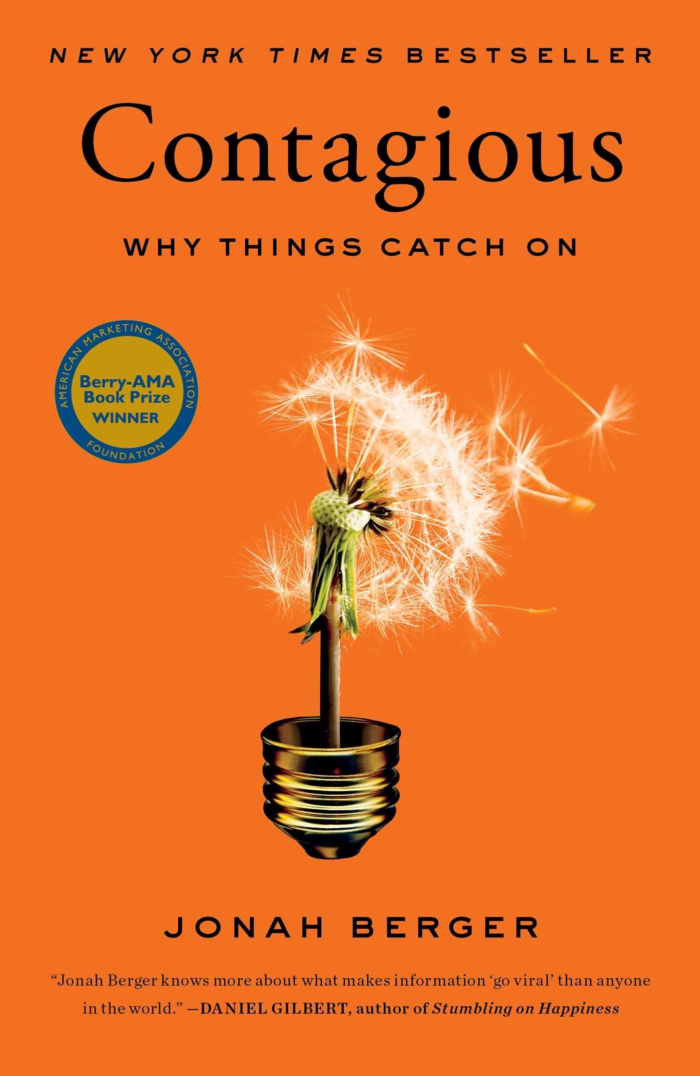 Contagious: Why Things Catch On,New