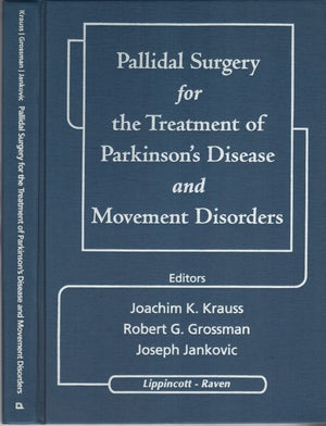 Pallidal Surgery for the Treatment of Parkinson's Disease and Movement Disorders,Used