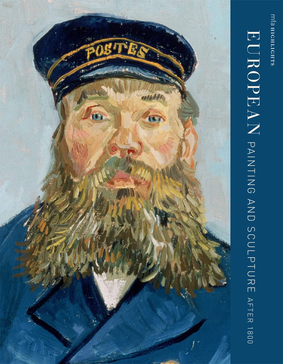 European Painting and Sculpture After 1800: MFA Highlights,Used