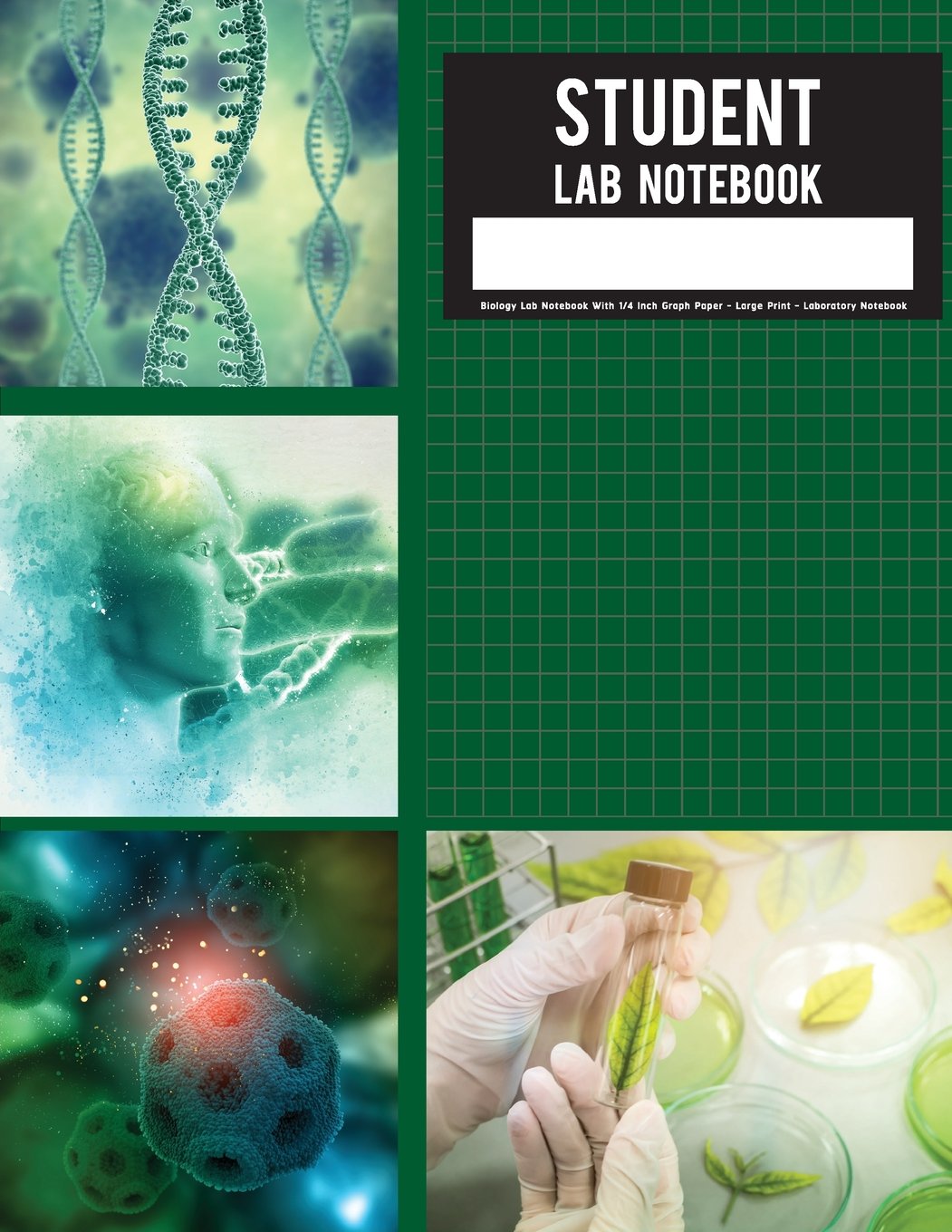 Student Lab Notebook: Biology Lab Notebook With 1/4 Inch Graph Paper  Large Print  Laboratory Notebook: Student Lab Notebook,Used
