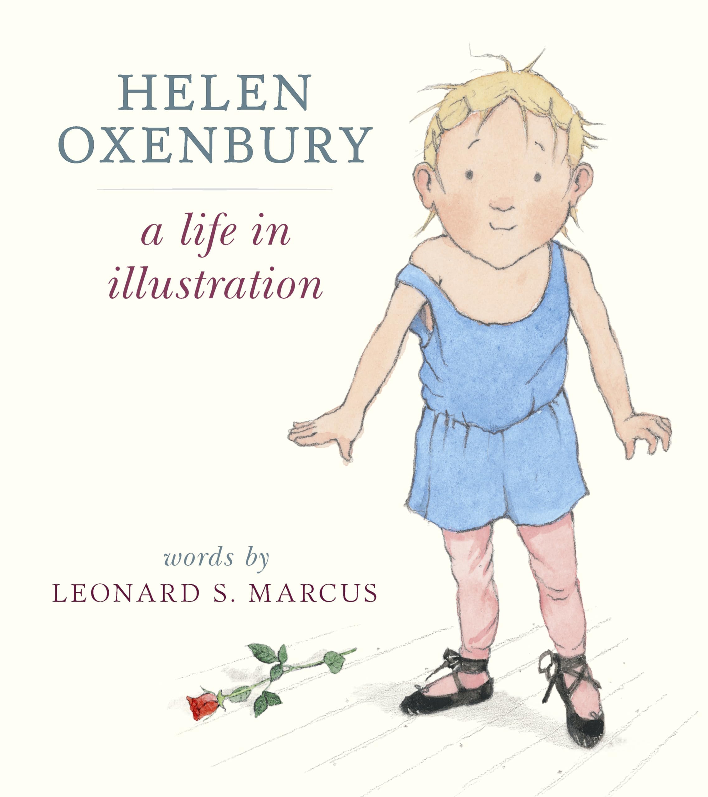 Helen Oxenbury: A Life in Illustration,Used