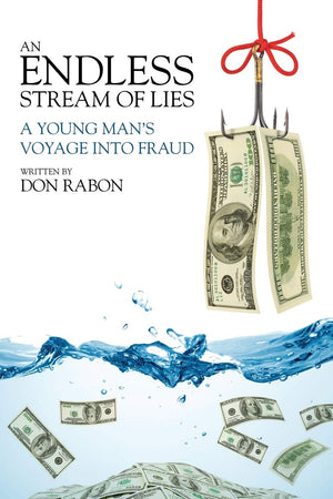 An Endless Stream of Lies: A Young Man's Voyage Into Fraud,Used