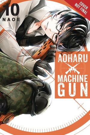 Aoharu X Machinegun, Vol. 10 (Aoharu X Machine Gun, 10)