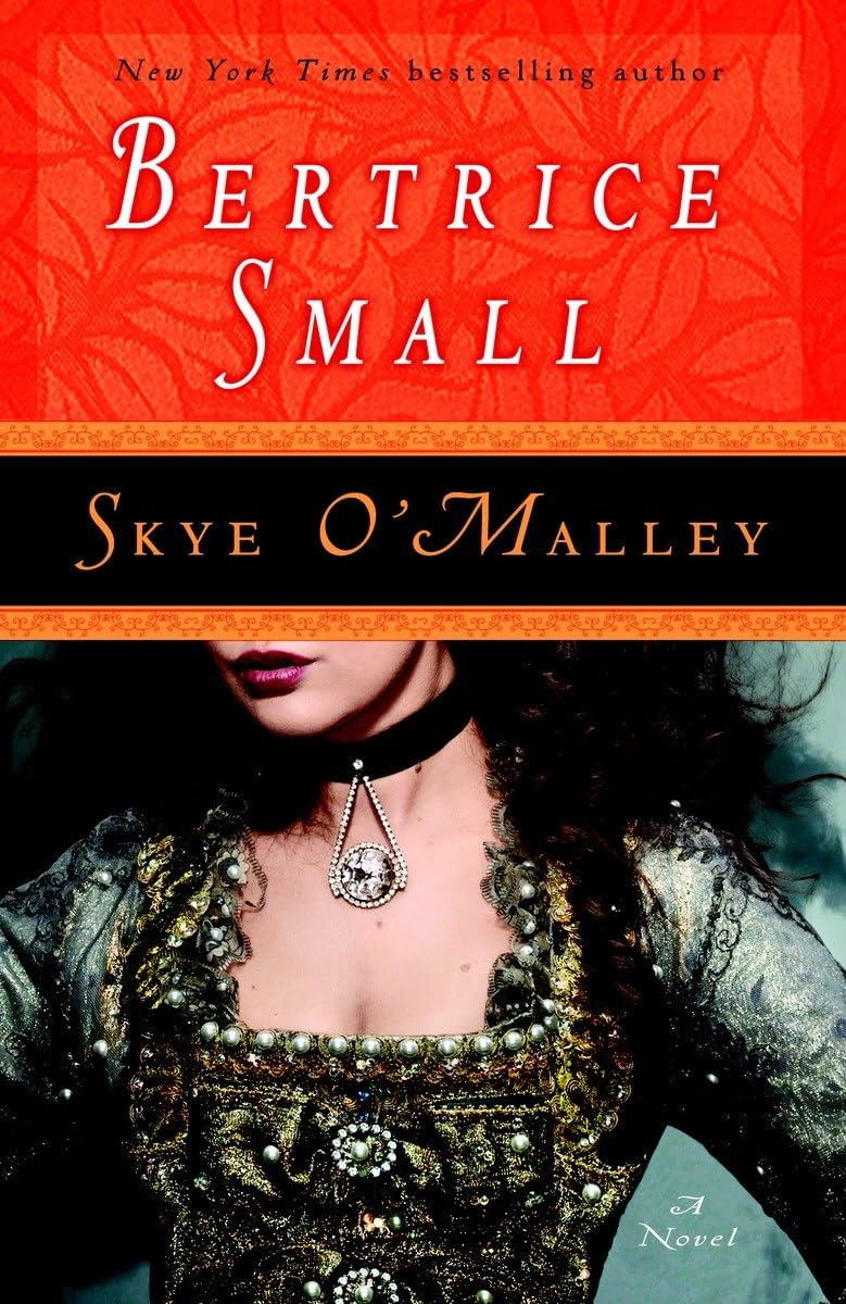 Skye O'Malley: A Novel (O'Malley Saga),Used