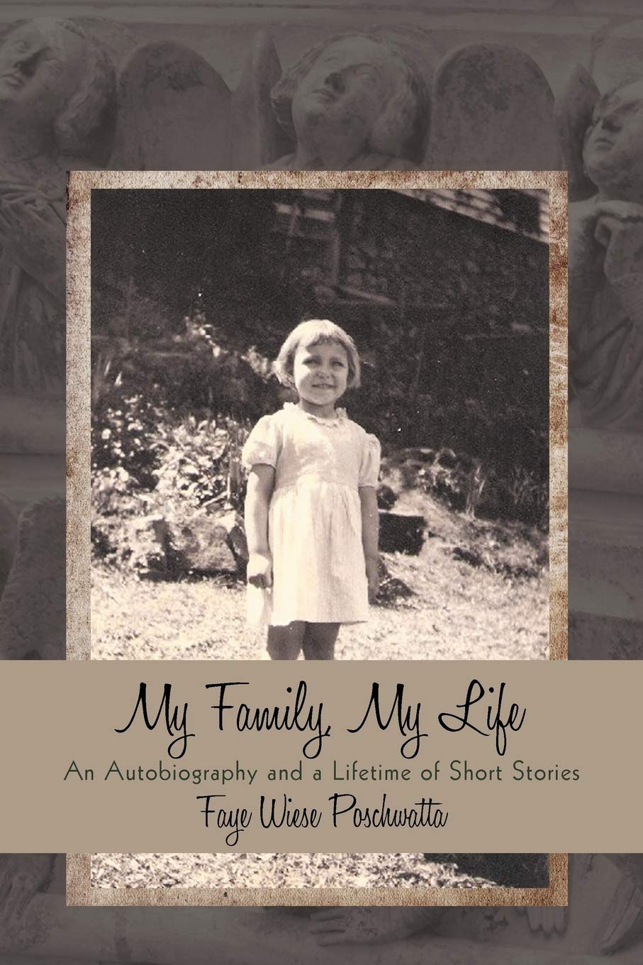 My Family, My Life: An Autobiography And A Lifetime Of Short Stories,Used