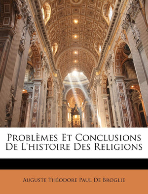 Problmes Et Conclusions De L'histoire Des Religions (French Edition),Used